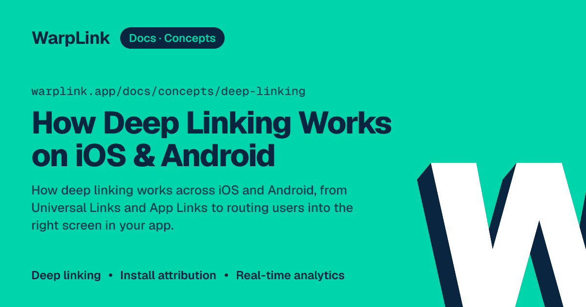 How Deep Linking Works on iOS & Android | WarpLink Docs